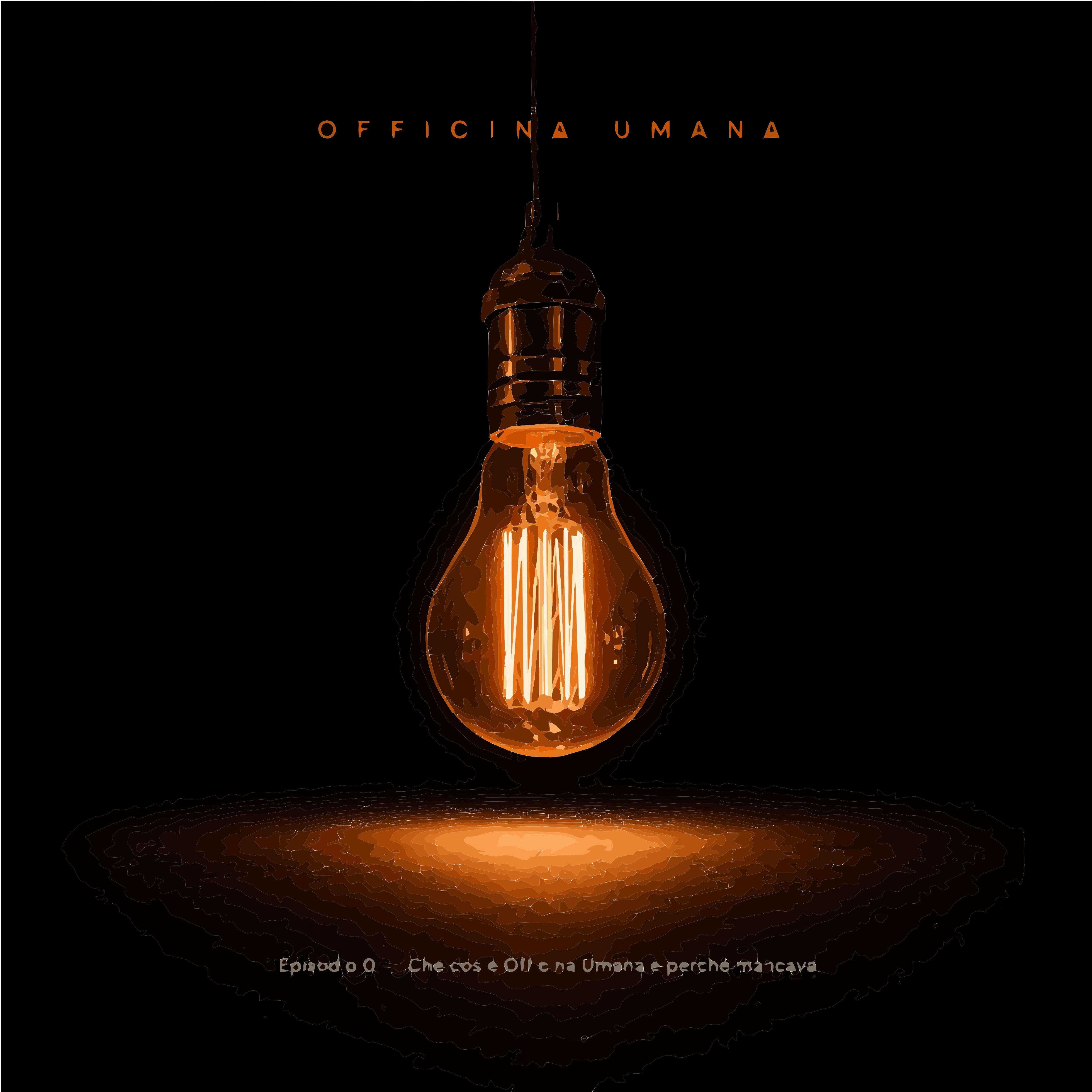 Episodio 01 — Officina Umana